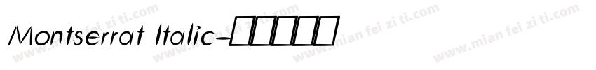 Montserrat ltalic字体转换